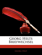 Georg Helts Briefwechsel