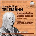 Georg Philipp Telemann: Harmonischer Gottes-Dienst, Vol. 5 - The cantatas for high voice, violin and basso continuo I