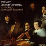 Georg Philipp Telemann: Recorder Concertos - Mark Caudle (bass viol); Parley of Instruments; Peter Holman (organ); Peter Holtslag (recorder); Roy Goodman (conductor)