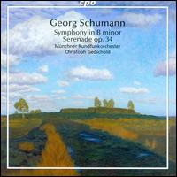 Georg Schumann: Symphony in B minor; Serenade, Op. 34 - Eberhard Knobloch (clarinet); Munich Radio Orchestra; Christoph Gedschold (conductor)