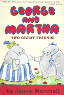 George and Martha: Two Great Friends Early Reader