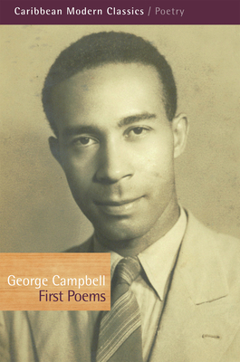 George Campbell: First Poems - Campbell, George