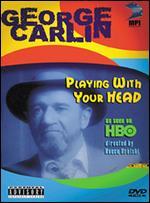 George Carlin: Playin' with Your Head