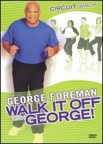 George Foreman: Walk it Off With George - Circuit Walk