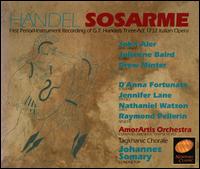 George Frideric Handel: Sosarme - D'Anna Fortunato (vocals); Drew Minter (vocals); Edward Brewer (harpsichord); Jennifer Lane (vocals); John Aler (vocals);...
