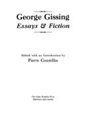 George Gissing: Essays and Fiction