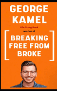 George Kamel Book: Life Story