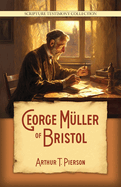 George Mller of Bristol