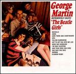 George Martin Instrumentally Salutes the Beatle Girls