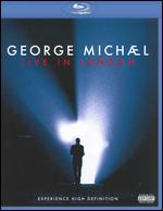 George Michael: Live in London [Blu-ray] - Andy Morahan
