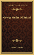George Muller Of Bristol