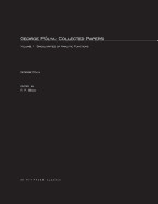George P?lya: Collected Papers, Volume 1: Singularities of Analytic Functions