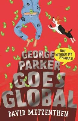 George Parker Goes Global - Metzenthen, David