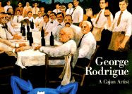 George Rodrigue: A Cajun Artist