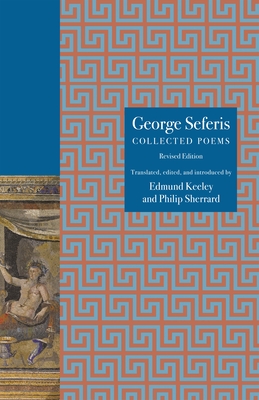 George Seferis: Collected Poems, Revised Edition - Seferis, George