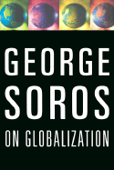 George Soros on Globalization