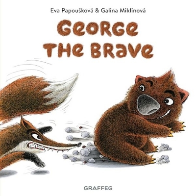 George the Brave - Papouskov, Eva, and Buchler, Alexandra (Translated by)