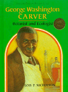 George Washington Carver - Epes, William, and Nicholson, Lois, and Nicholson, Louis P