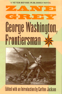 George Washington, Frontiersman