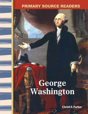 George Washington - Parker, Christi E