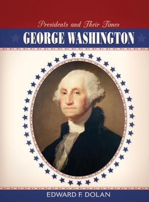 George Washington - Dolan, Edward F