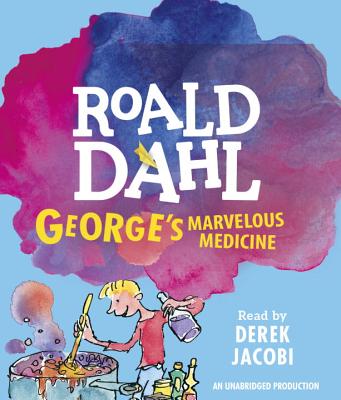 George's Marvelous Medicine - Dahl, Roald, and Jacobi, Derek (Read by)
