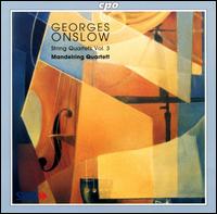 Georges Onslow: String Quartets, Vol. 3 - 