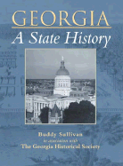 Georgia: A State History - Sullivan, Buddy