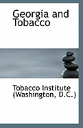 Georgia and Tobacco