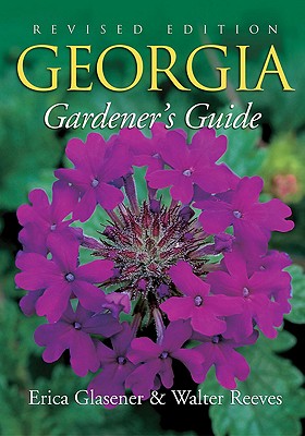 Georgia Gardener's Guide - Glasener, Erica