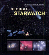 Georgia Starwatch: The Essential Guide to Our Night Sky