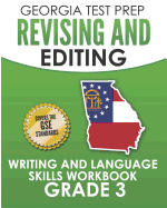 Georgia Test Prep Revising and Editing Writing and Language Skills Workbook Grade 4: Preparation for the Georgia Milestones English Language Arts Tests
