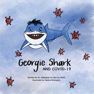 Georgie Shark and Covid-19