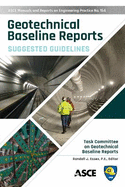 Geotechnical Baseline Reports: Suggested Guidelines