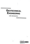 Geotechnical Engineering: Basics of Soil Mechanics