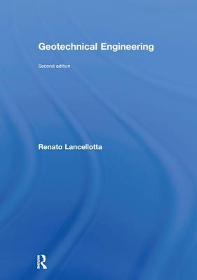 Geotechnical Engineering - Lancellotta, Renato