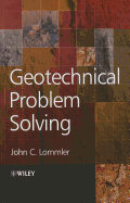 Geotechnical Problem Solving