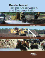 Geotechnical Testing, Observation, and Documentation: Second Edition