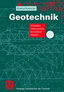 Geotechnik: Erkunden - Untersuchen - Berechnen - Messen