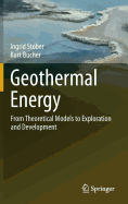 Geothermal Energy: From Theoretical Models to Exploration and Development