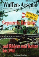 Gepanzerte Rarit?ten Auf R?dern Und Ketten. Bis 1945 - Fleischer, Wolfgang