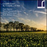 Gerald Finzi: By Footpath and Stile - Finzi Quartet; Marcus Farnsworth (baritone); Robert Plane (clarinet); Ruth Bolister (oboe)