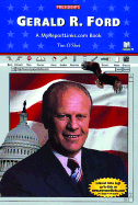 Gerald R. Ford: A Myreportlinks.com Book