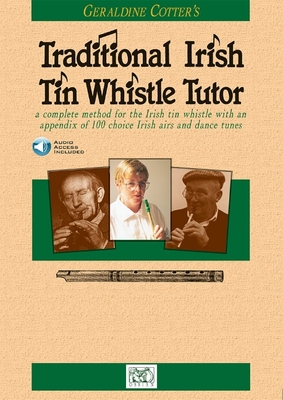 Geraldine Cotter's Traditional Irish Tin Whistle Tutor - Cotter, Geraldine