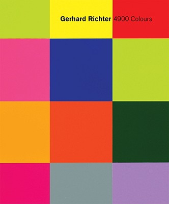 Gerhard Richter: 4900 Colours - Richter, Gerhard, and Obrist, Hans Ulrich (Preface by), and Gidal, Peter (Text by)