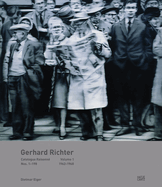 Gerhard Richter Catalogue Raisonne. Volume 1: Nos. 1-1981962-1968