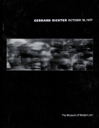 Gerhard Richter October 18, 1977 - Richter, Gerhard, and Storr, Robert (Text by)