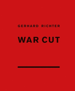 Gerhard Richter: War Cut
