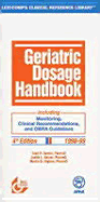 Geriatric Dosage Handbook, 1998-99 - Semla, Todd P, and Higbee, Martin D, and Beizer, Judith L