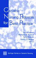 Geriatric Nursing Protocols for Best Practice - Abraham, Ivo Luc (Editor), and Bottrell, Melissa M, Dr. (Editor), and Mezey, Mathy Doval (Editor)